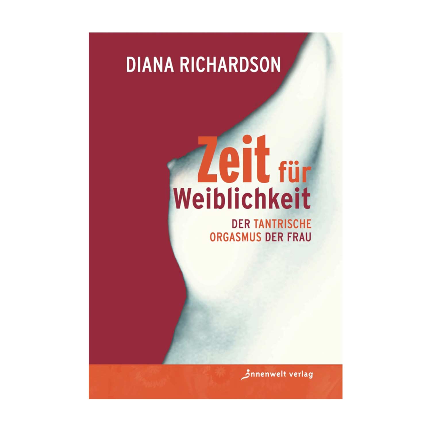Zeit für Weiblichkeit - Diana Richardson