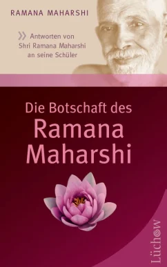 Die Botschaft des Ramana Maharshi - Ramana Maharshi